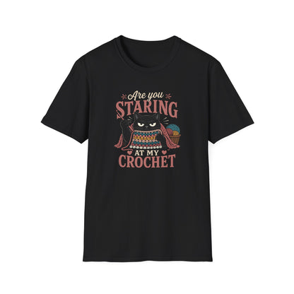 Are You Staring at My Crochet  T‑Shirt
