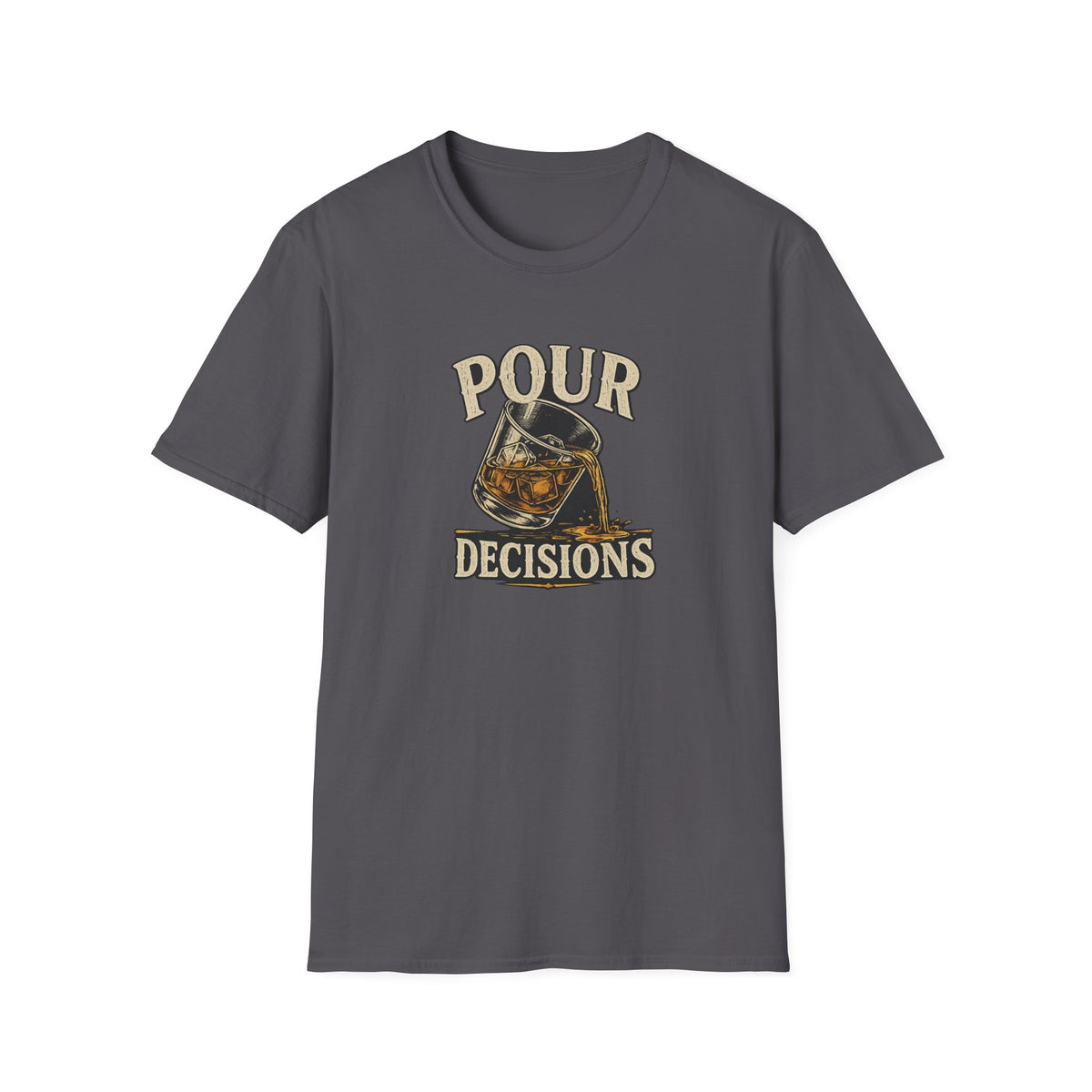 Pour Decisions T-Shirt