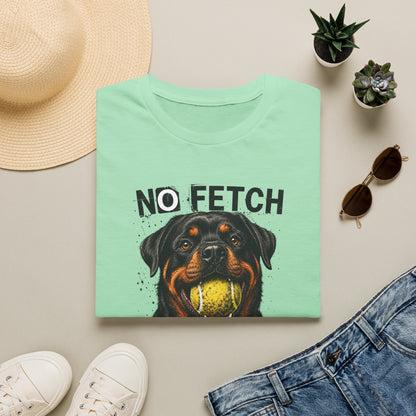 No Fetch. All Mine. T-Shirt