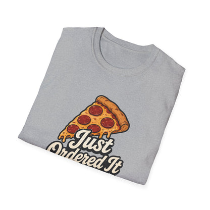 Just Ordered It T-Shirt
