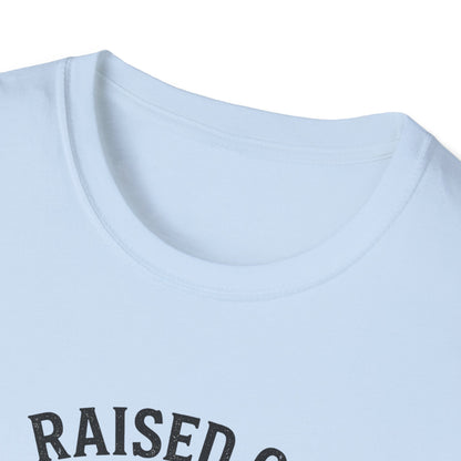 Raised on Hose Water T-Shirt