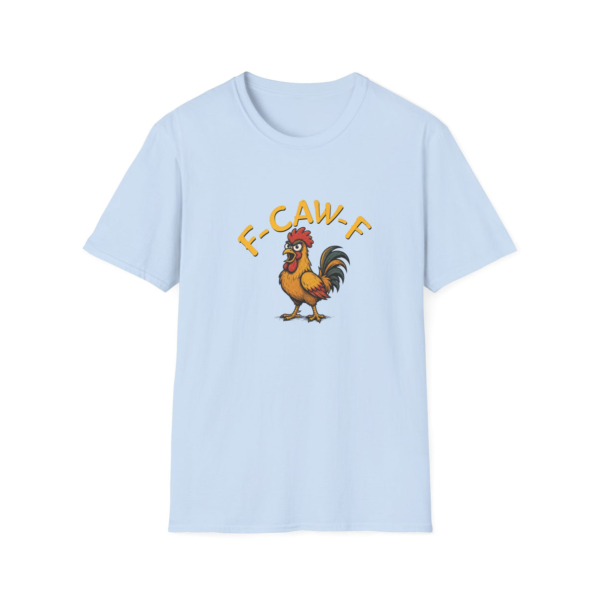F-CAW-F  T-Shirt