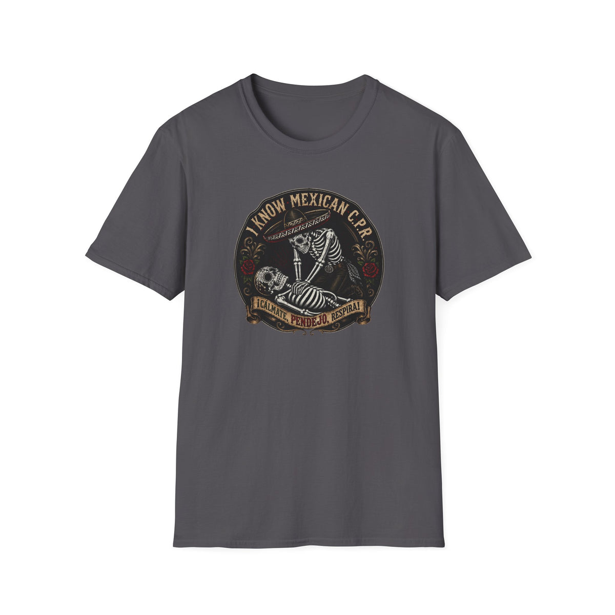 I Know Mexican C.P.R. T-Shirt