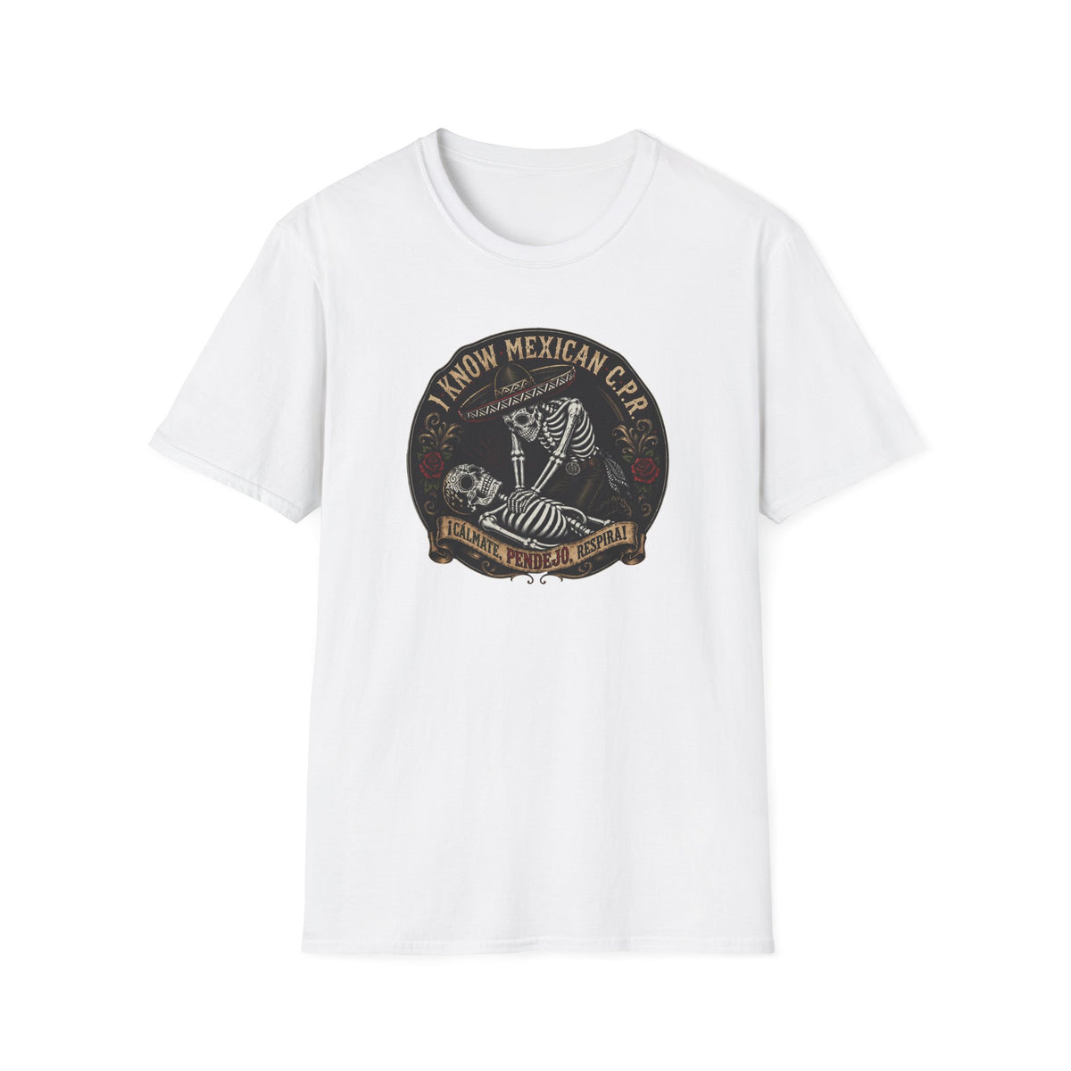 I Know Mexican C.P.R. T-Shirt