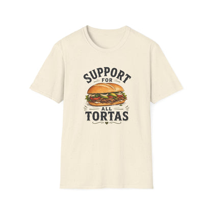 Support For All Tortas T-Shirt