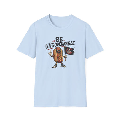 Be Ungovernable T-Shirt