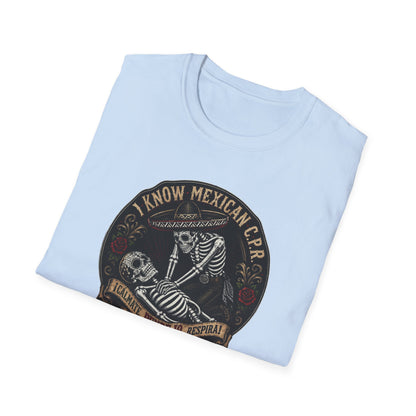 I Know Mexican C.P.R. T-Shirt