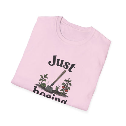 Just Hoeing Around T-Shirt