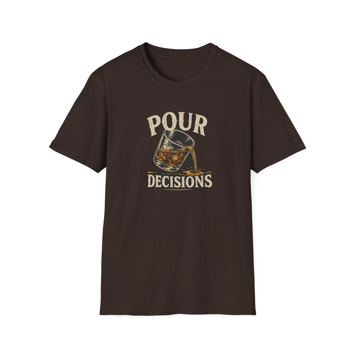 Pour Decisions T-Shirt