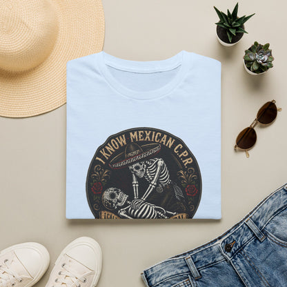 I Know Mexican C.P.R. T-Shirt