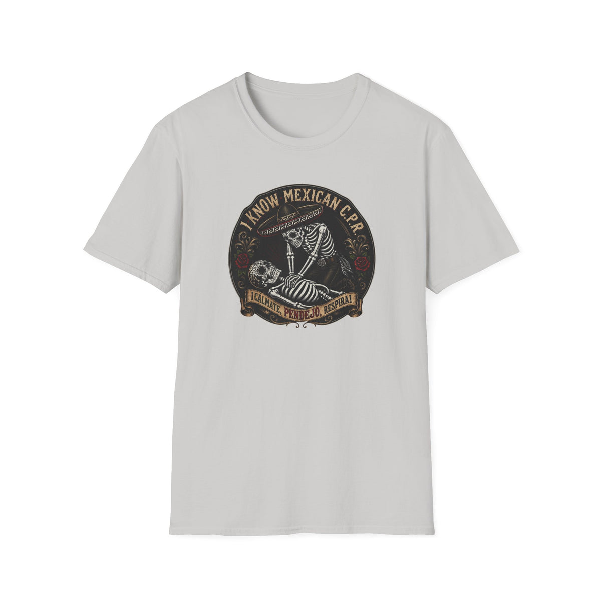 I Know Mexican C.P.R. T-Shirt