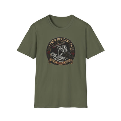 I Know Mexican C.P.R. T-Shirt