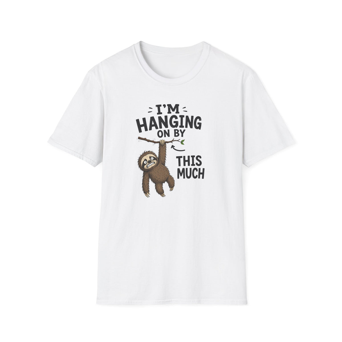 I'm Hanging On By This Much T-Shirt