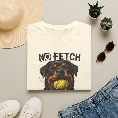 No Fetch. All Mine. T-Shirt