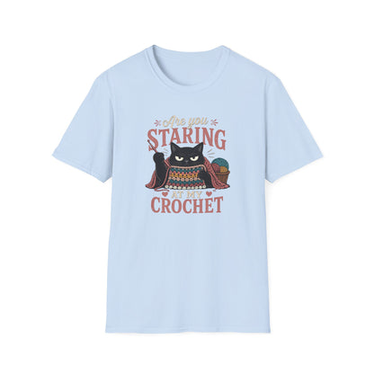 Are You Staring at My Crochet  T‑Shirt