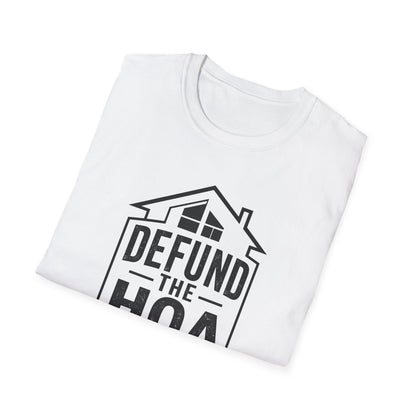 Defund the HOA T‑Shirt