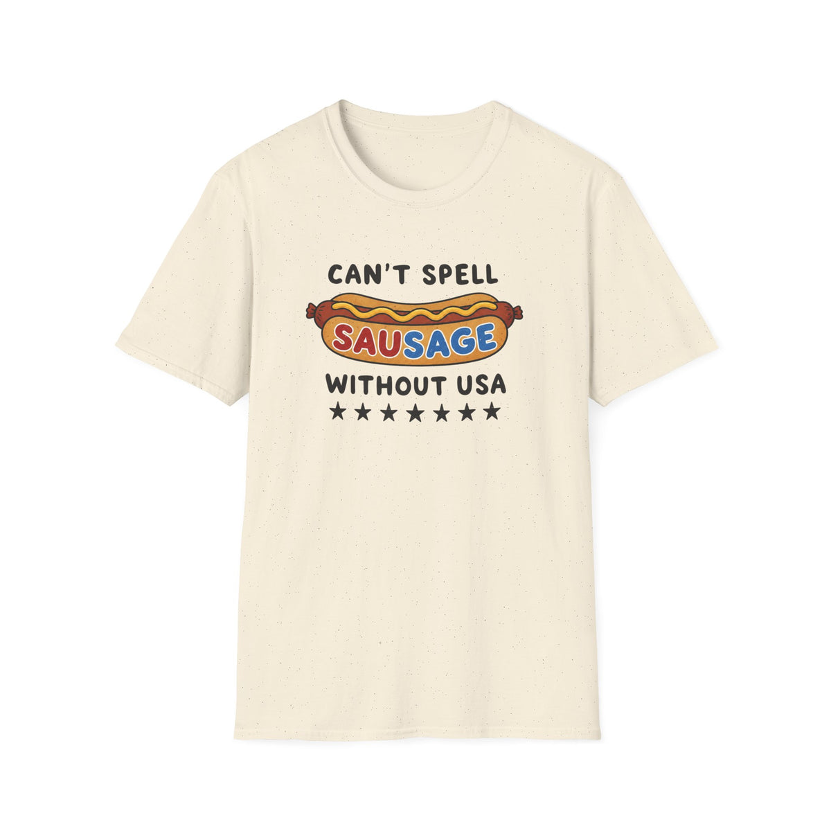 Can’t Spell Sausage Without USA T-Shirt