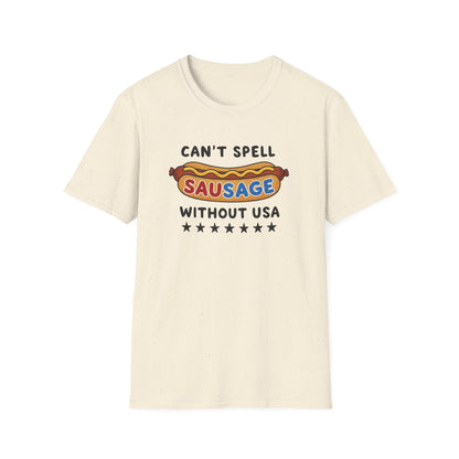 Can’t Spell Sausage Without USA T-Shirt