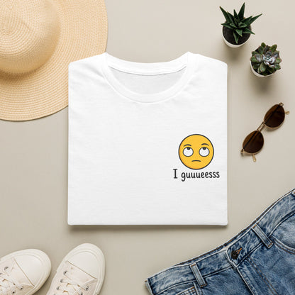 I guuuesss T-Shirt