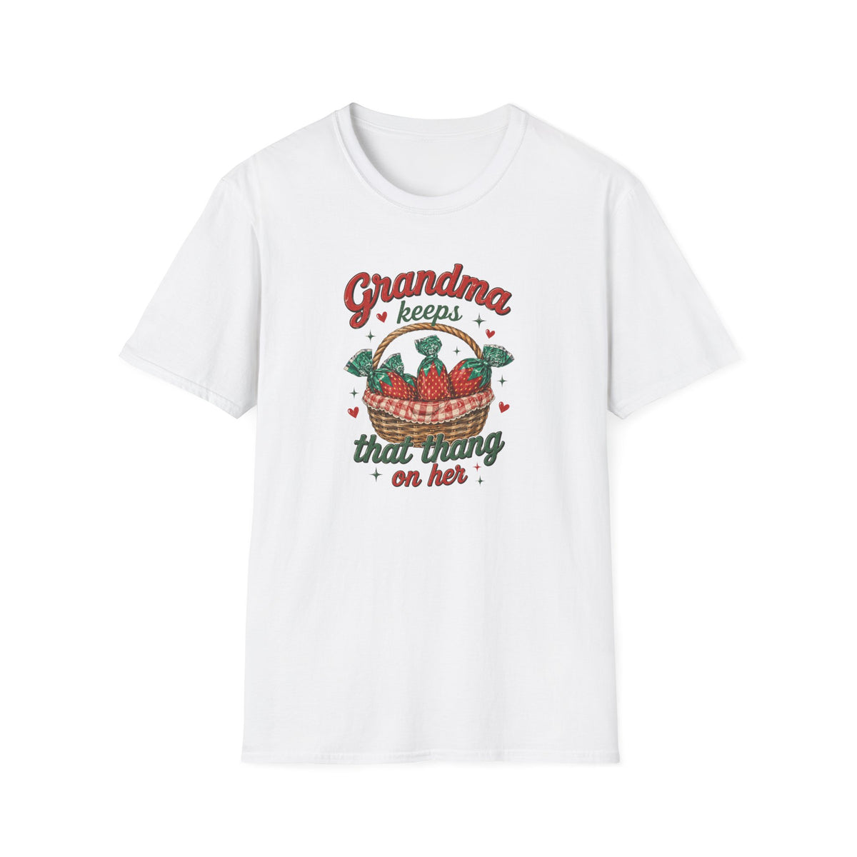 Grandma Keeps That Thing On Her T-Shirt