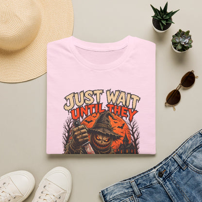 Just Wait Until They Twist the Knife T-Shirt