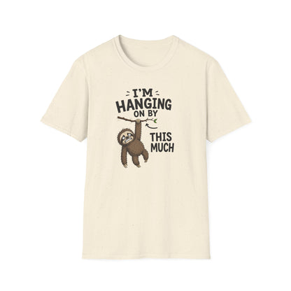 I'm Hanging On By This Much T-Shirt