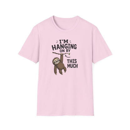 I'm Hanging On By This Much T-Shirt