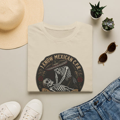 I Know Mexican C.P.R. T-Shirt