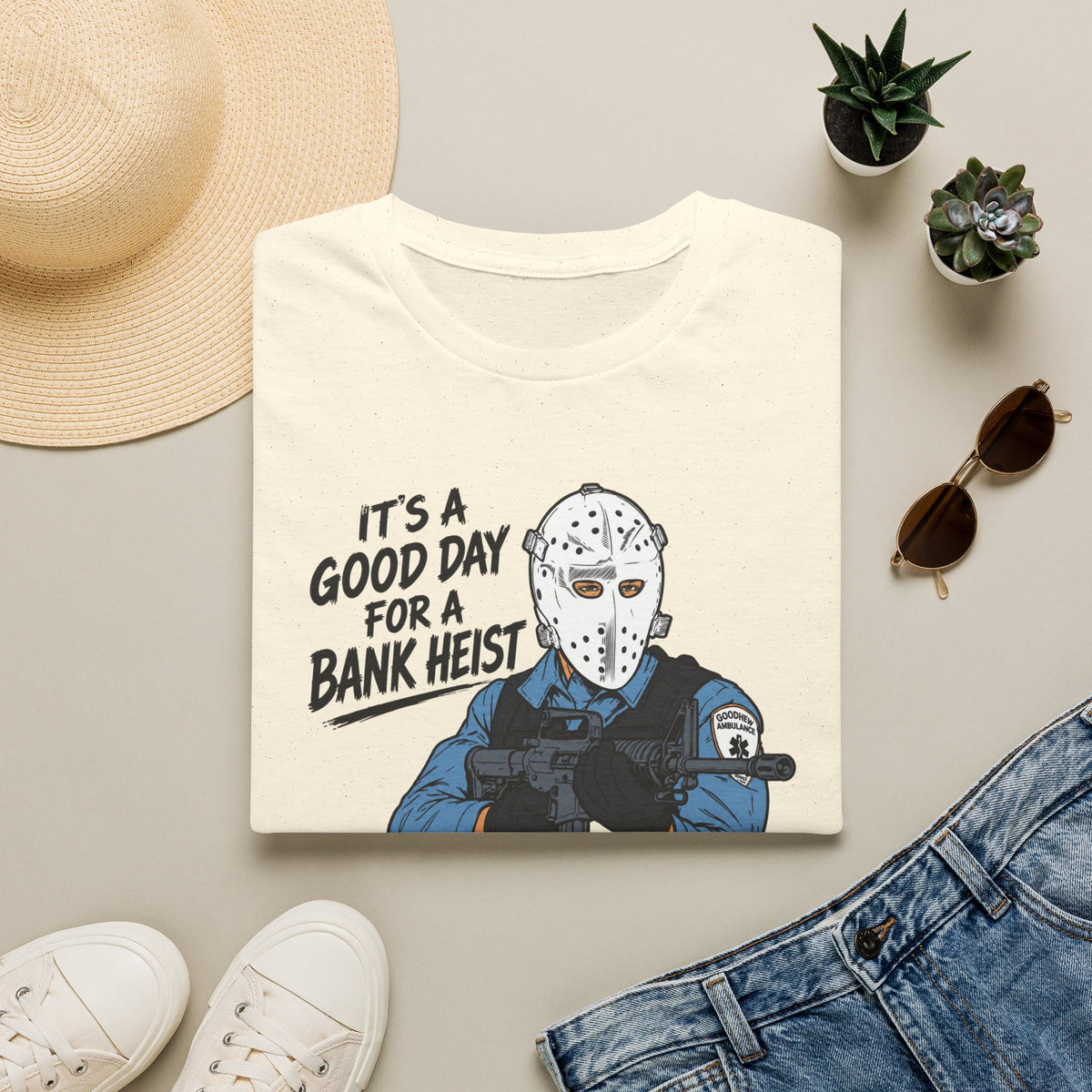 It's a Good Day for a Bank Heist T-Shirt